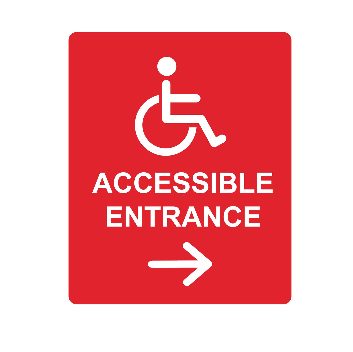 Accessible Entrance Directional Sign – ADA – 7.5''W x 9''H