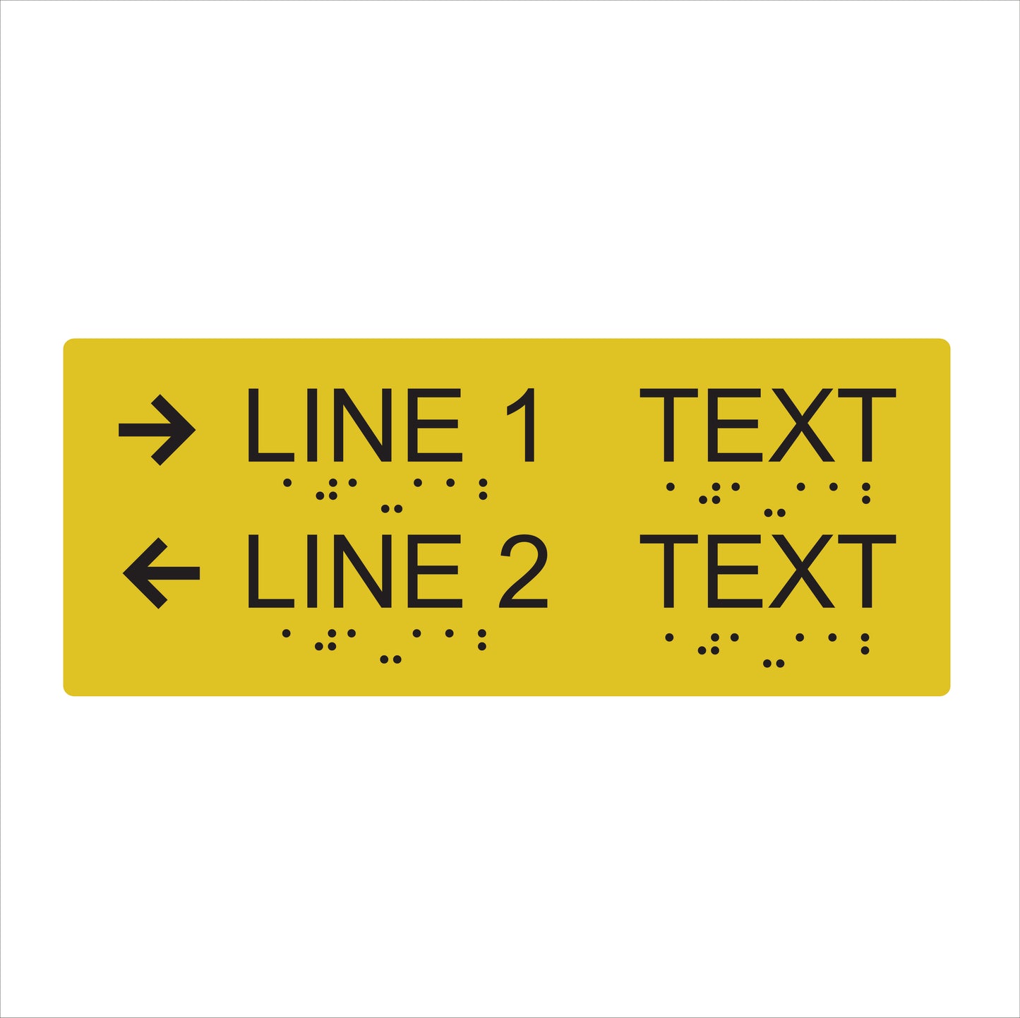 Two Lines informational sign-wide format-braile-11.5’’w x 5’’H
